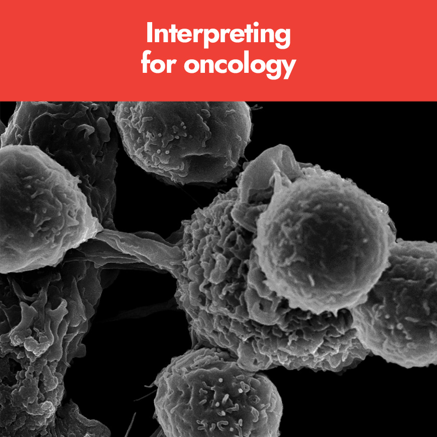 interpreting for oncology