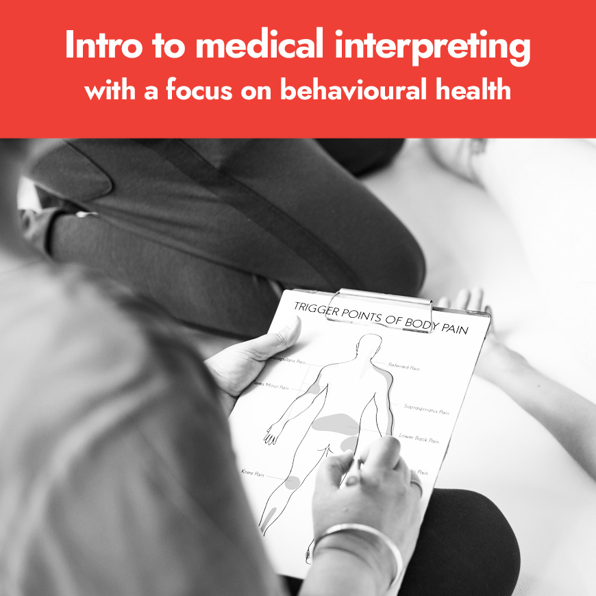 Intro to medical interpreting with a focus on behavioural health-1